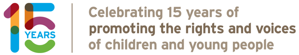 Celebrating 15 years of promoting the rights and voices of children and young people